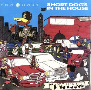 【輸入盤】Short Dog's in the House