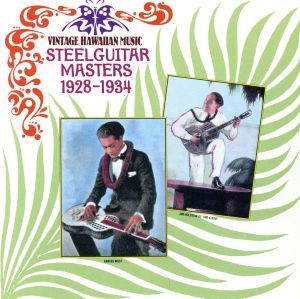 【輸入盤】Vintage Hawaiian Music: Steel Guitar