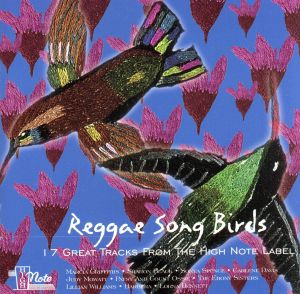 【輸入盤】Reggae Songbirds: 17 Great Tracks From The High Note Label