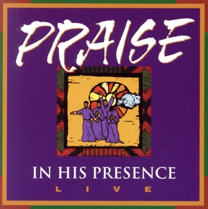 【輸入盤】Praise in His Presence Live