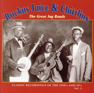 【輸入盤】Ruckus Juice & Chitlins 1