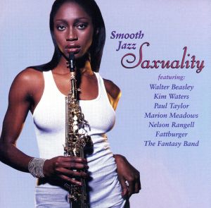 【輸入盤】Smooth Jazz Saxuality