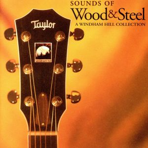 【輸入盤】Sounds of Wood and Steel