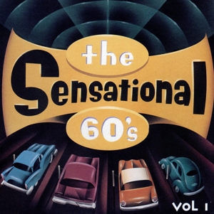 【輸入盤】Sensational 60's 1