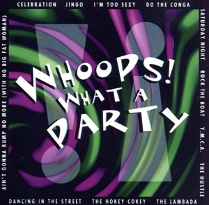 【輸入盤】Whoops What a Party