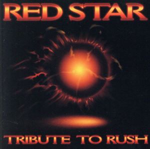 【輸入盤】Red Star: Tribute to Rush