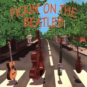 【輸入盤】Pickin on the Beatles
