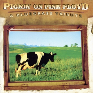 【輸入盤】Pickin on Pink Floyd: Bluegrass Tribute