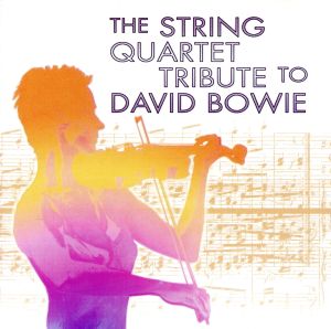 【輸入盤】String Quartet Tribute to David Bowie