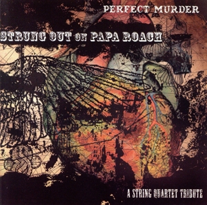 【輸入盤】Perfect Murder: Strung Out on Papa Roach