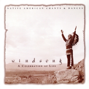 【輸入盤】Windsong: Celebration of Life