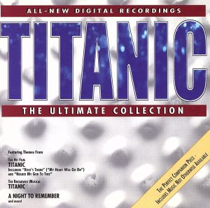 【輸入盤】Titanic: The Ultimate Collection (Soundtrack Anthology)