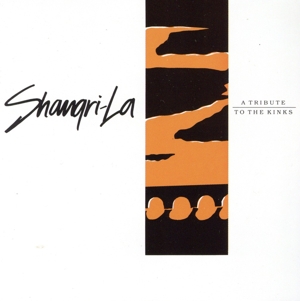【輸入盤】Shangri-La: Kinks Tribute
