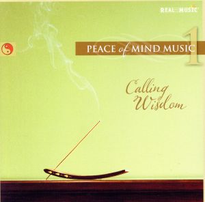 【輸入盤】Peace of Mind Music, Vol. 1: Calling Wisdom