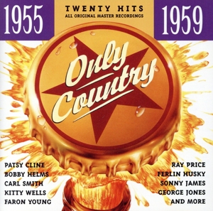 【輸入盤】Only Country 1955-1959