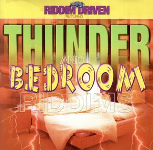【輸入盤】Riddim Driven: Bedroom & Thunder