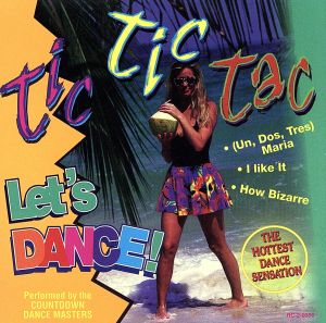 【輸入盤】Tic Tic Tac Let's Dance