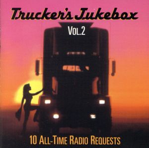 【輸入盤】Trucker's Jukebox 2