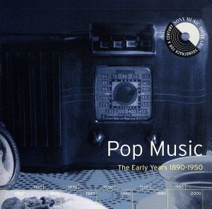 【輸入盤】Pop Music: Early Years 1890-1950