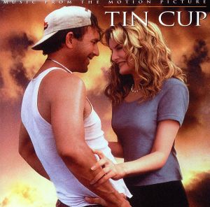 【輸入盤】Tin Cup: Music From The Motion Picture