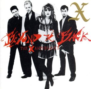 【輸入盤】Beyond and Back: The X Anthology