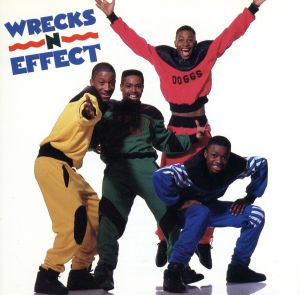 【輸入盤】Wreckx-N-Effect