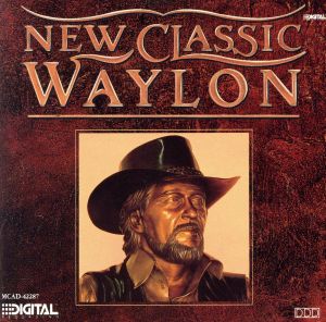 【輸入盤】New Classic Waylon