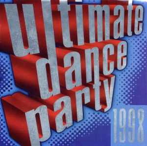 【輸入盤】Ultimate Dance Party 1998