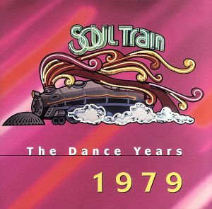 【輸入盤】Soul Train: Dance Years 1979
