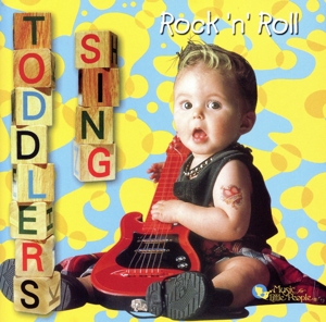 【輸入盤】Toddlers Sing Rock N Roll