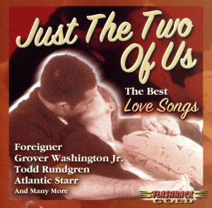 【輸入盤】Just the Two of Us: Best of Love Songs