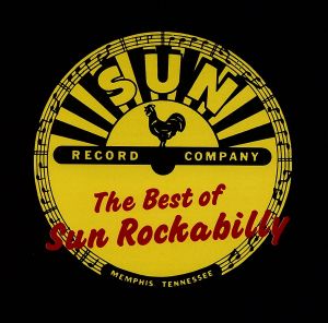 【輸入盤】The Best of Sun Rockablly