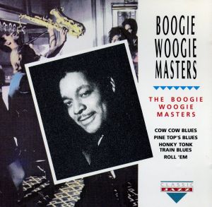 【輸入盤】Boogie Woogie Masters