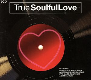 【輸入盤】True Soulful Love