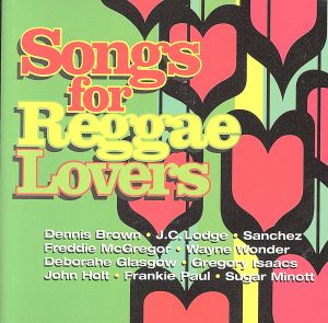 【輸入盤】Songs for Reggae Lovers