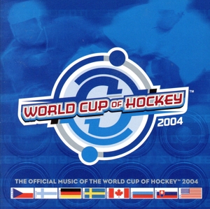 【輸入盤】World Cup of Hockey 2004