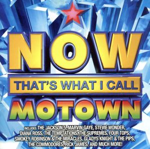 【輸入盤】Now That's What I Call Motown