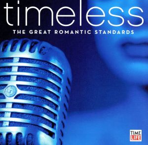 【輸入盤】Timeless: Great Romantic Standards