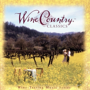 【輸入盤】Wine Country Classics
