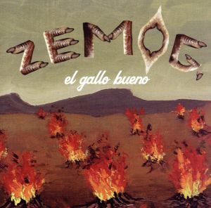 【輸入盤】Zemog El Gallo Bueno