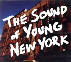 【輸入盤】Sound of Young New York