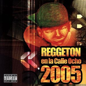 【輸入盤】Reggeton En La Calle Ocho 2005