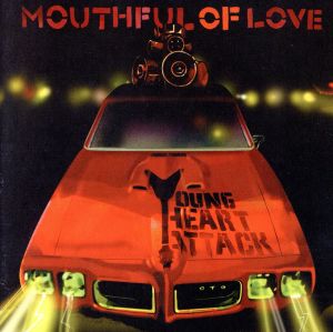 【輸入盤】Mouthful of Love