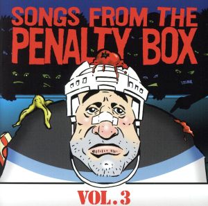 【輸入盤】Songs from the Penalty Box V.3