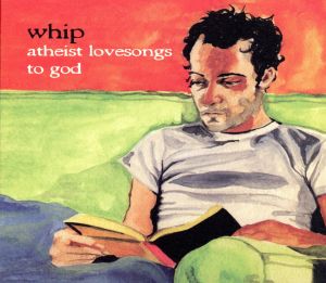 【輸入盤】Atheist Love Songs to God