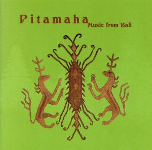 【輸入盤】Pitamaha: Music From Bali
