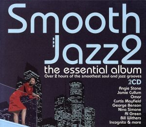 【輸入盤】Smooth Jazz, Vol. 2: The Essential Album