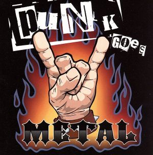 【輸入盤】Punk Goes Metal