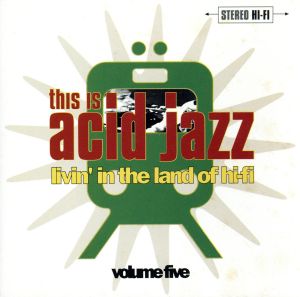 【輸入盤】This Is Acid Jazz 5