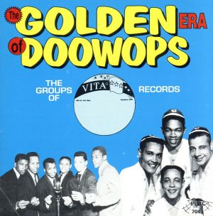 【輸入盤】Golden Era of Doo Wops: Vita Records